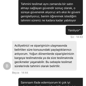 Teslimat Süresi Ve İletişim Eksikliği