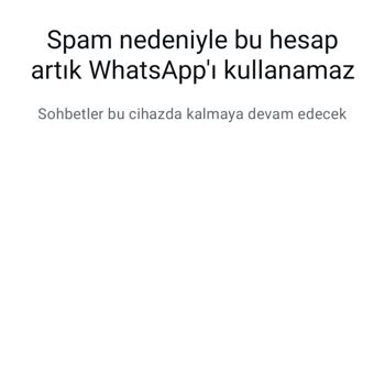 WhatsApp Hesabıma Erişemiyorum İş Süreçlerim Aksıyor