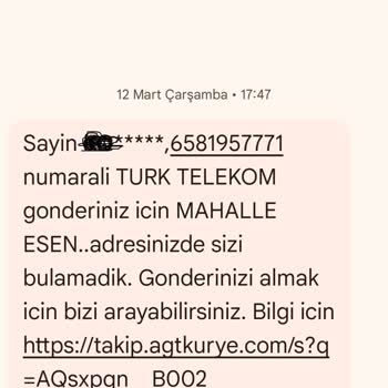 AGT Kuryeden Gelen Mesaj Ve İletişim Sorunları