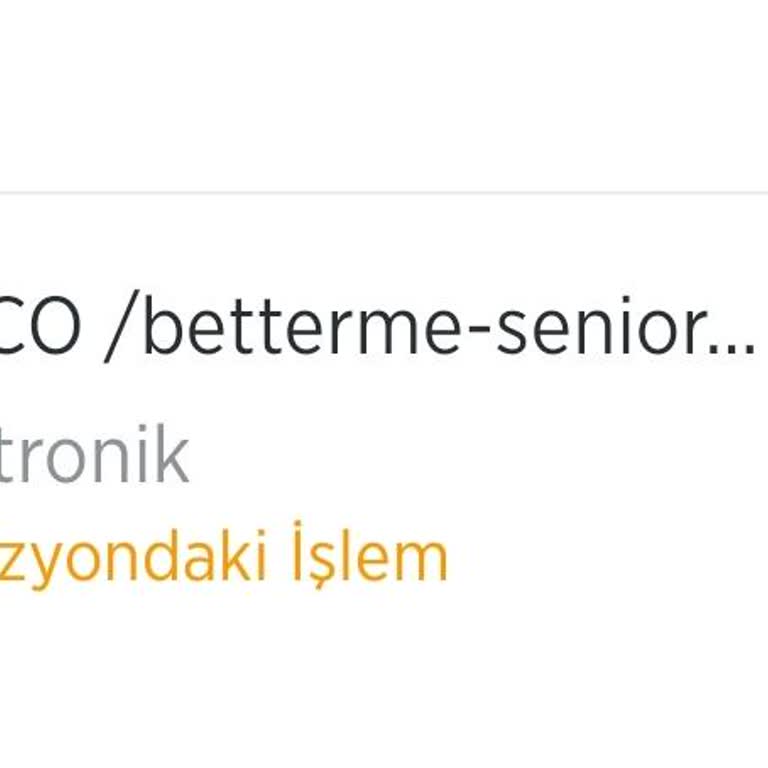 Betterme İzinsiz Çekim ve İletişimsizlik Sorunu