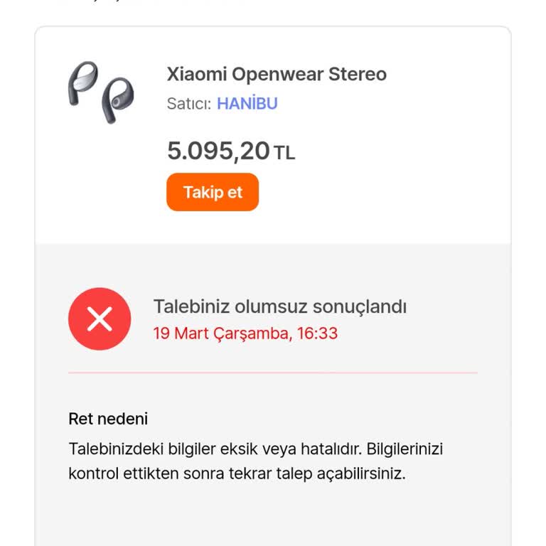 Uygun Olmayan Kulaklık İadesi Reddedildi