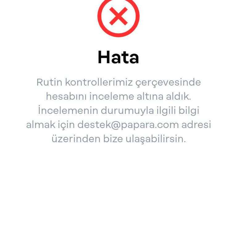 Papara Hesabımın Ele Geçirilmesi Ve Acil Destek Talebi!