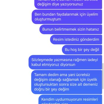 Ücretsiz Değişim Vaadiyle Yanıltıldım