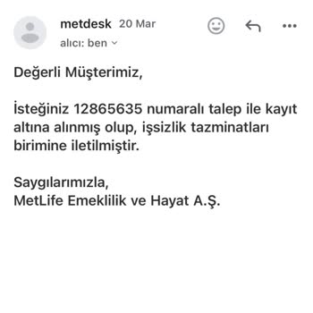 Metlife Emeklilik Ve Hayat Denizbank İşsizlik Teminatlı Kredimle İlgili Sorunlar
