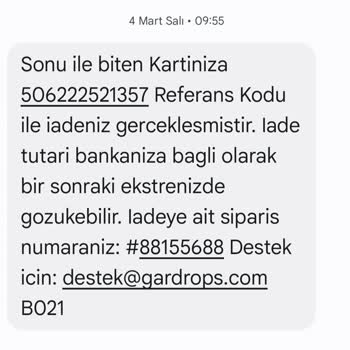 Gardrops'un Yasal Süreyi Aşan Ücret İadesi Sorunu