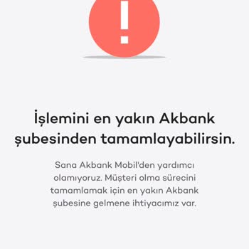 Akbank Mobil Uygulamasında Kimlik Doğrulama Sorunu Ve Müşteri Olma Zorluğu