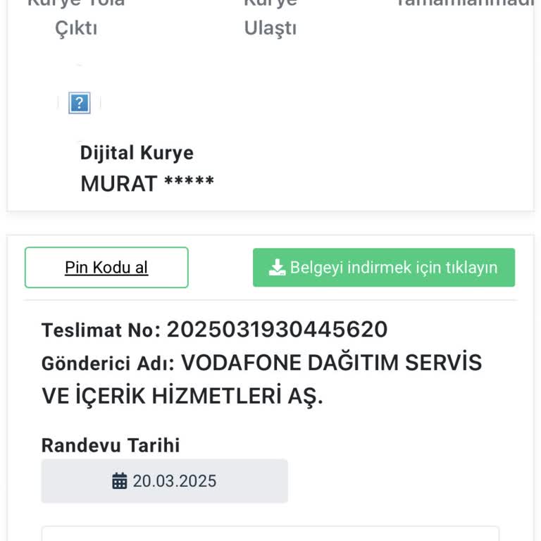 Vodafone Dijital Kurye İle Yaşanan Teslimat Sorunu