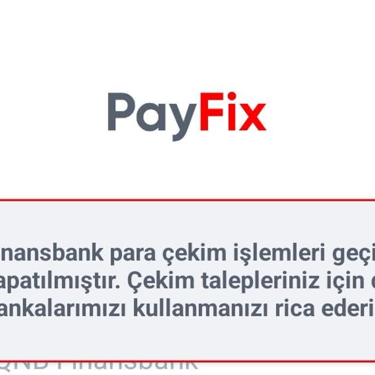 Payfix Banka Hesabına Para Çekme Sorunu Ve Belirsizlik