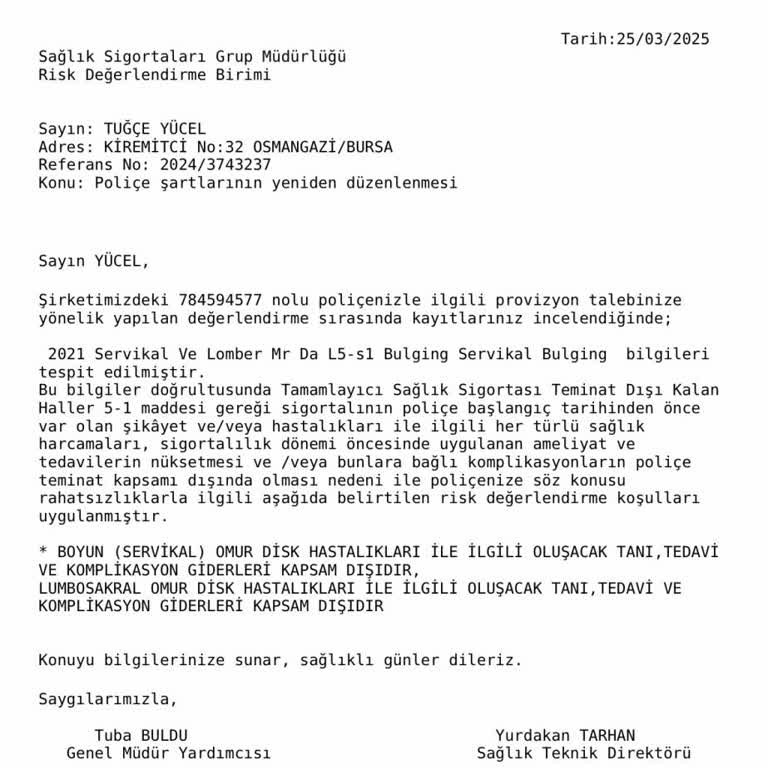 Sigorta Provizyonu Reddedildi: Memnuniyetsizlik