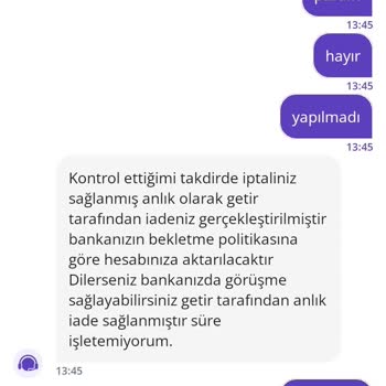 Getir Siparişim İptal Edildi Ve Para İadesi Alamadım