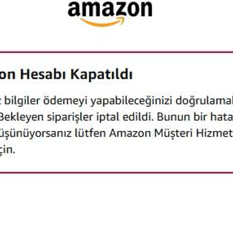 Amazon Prime Hesabım Haksız Yere Kapatıldı, Müşteri Hizmetlerine Ulaşamıyorum!