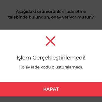 İade Kodu Sorunu Ve Çözüm Beklentisi