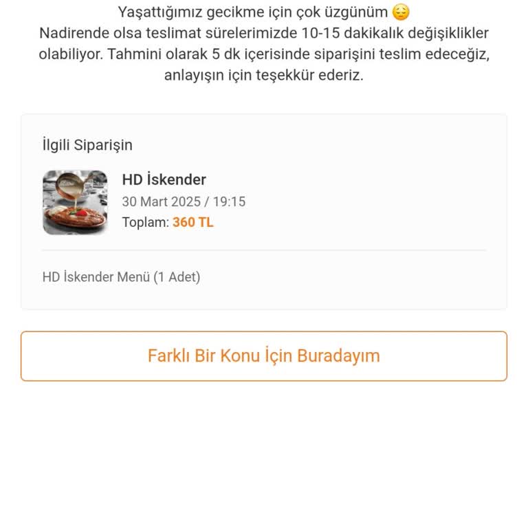Trendyol Yemek Siparişimde Yaşadığım Zaman Kaybı Ve İletişim Sorunu