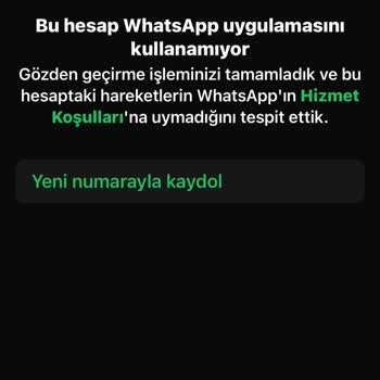 WhatsApp Hesabım Haksız Yere Engellendi, Yardım Edin!