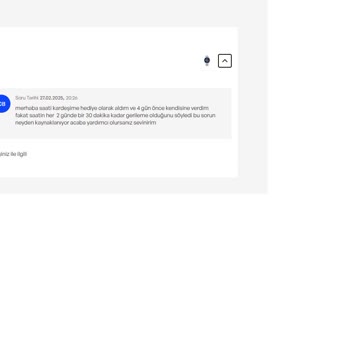 İdefix'ten Alınan Bozuk Saat Ve Müşteri Hizmetleri Sorunu