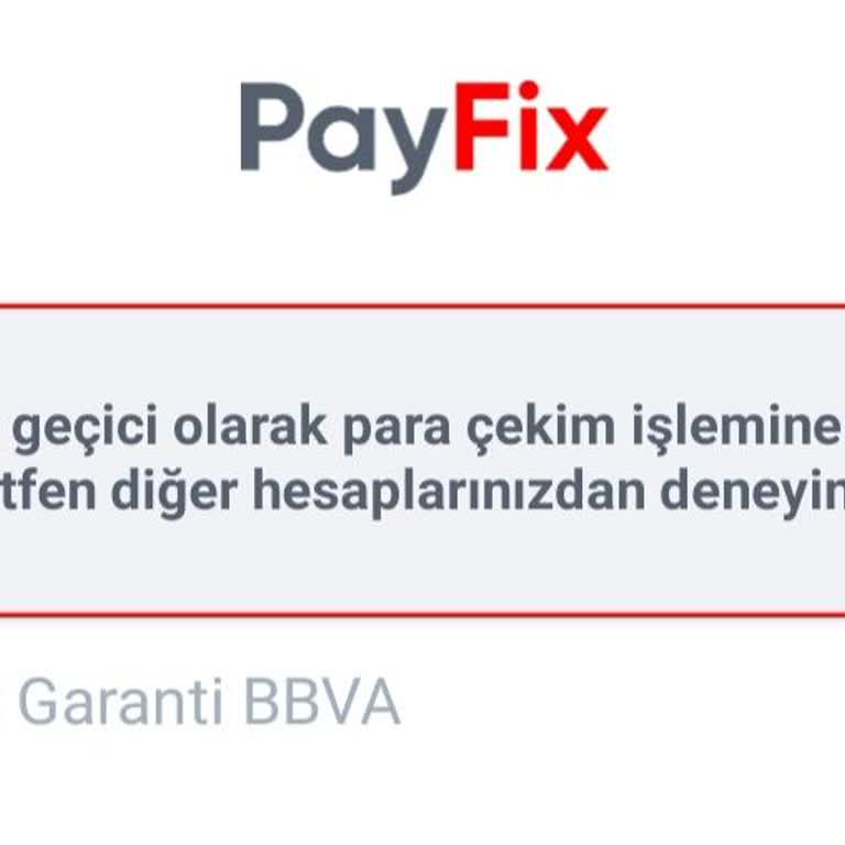 Payfix Para Çekme Sorunu: Acil Destek Bekliyorum