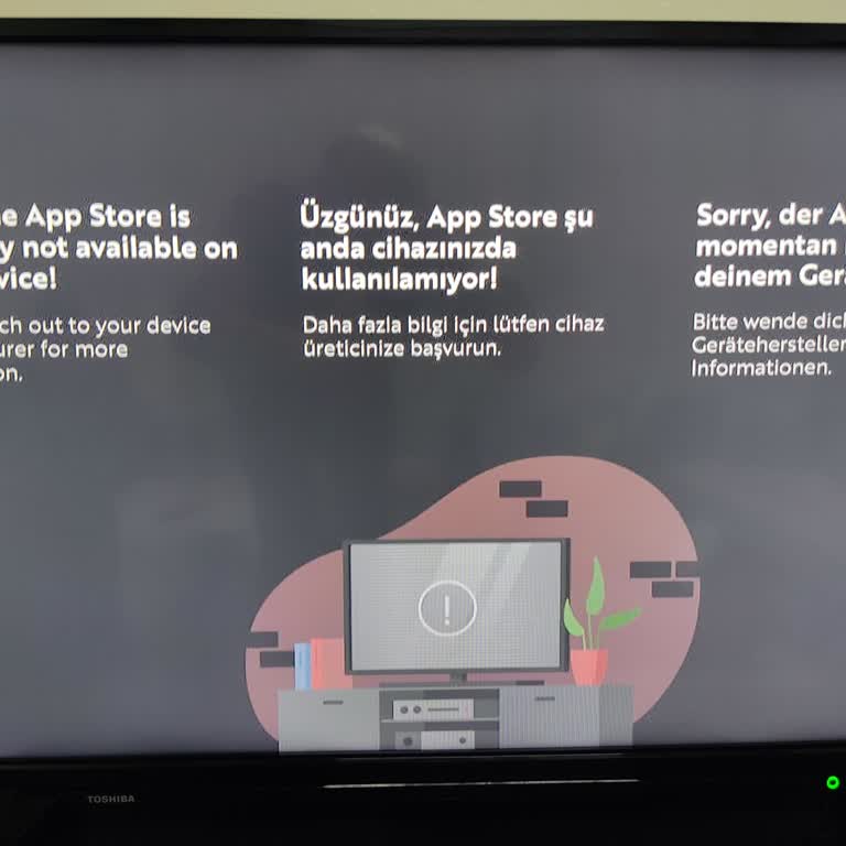 Toshiba Cihazımda App Store Sorunu