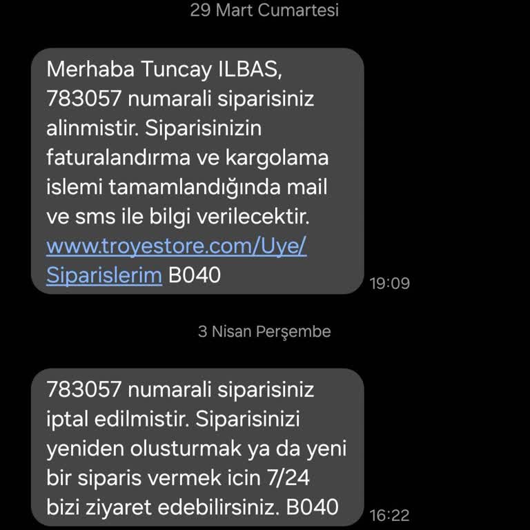 Troy'dan Sipariş İptali Ve Müşteri Memnuniyetsizliği