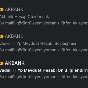 Akbank'tan Alakasız Mailler Alıyorum