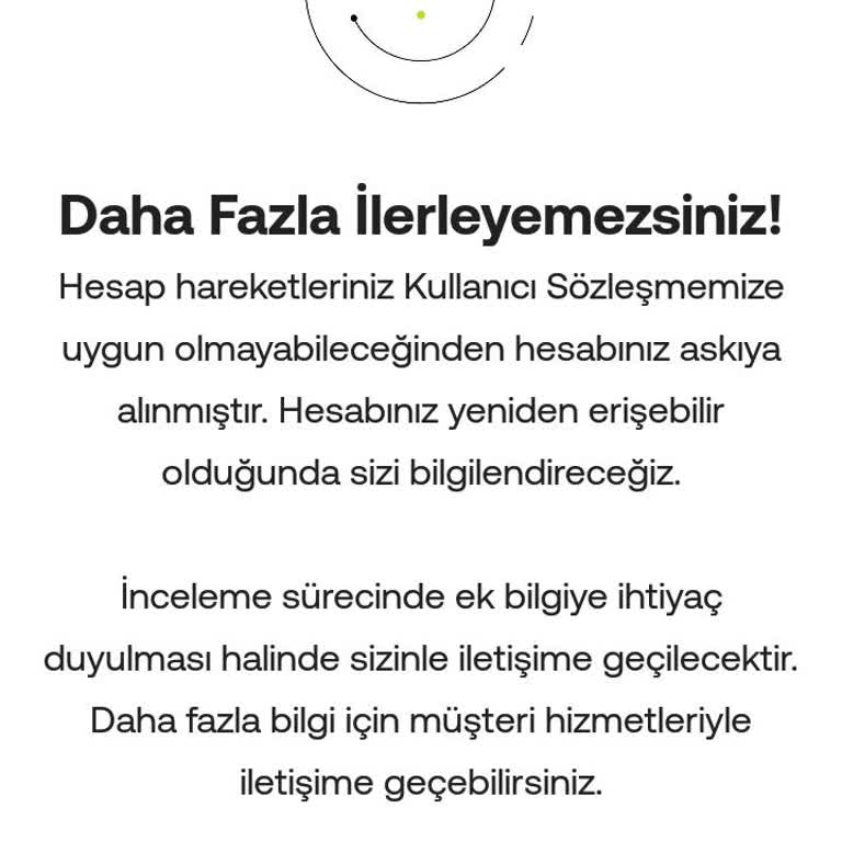 Askıya Alınan Hesap Ve Yetersiz Destek