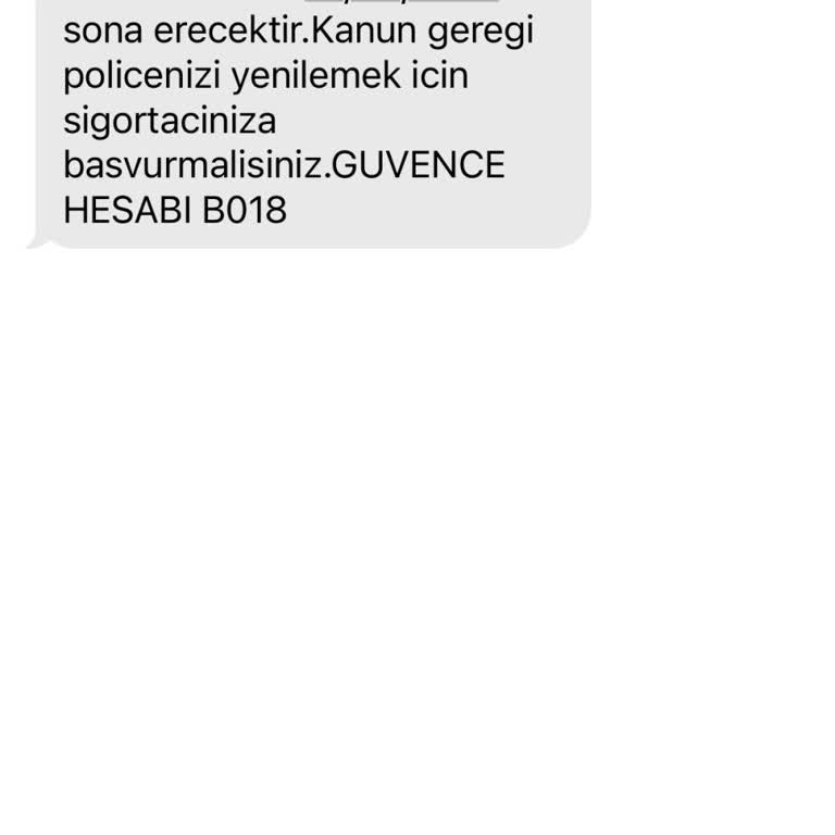 Yanlış Kişiye Gönderilen Trafik Poliçesi Yenileme Mesajı