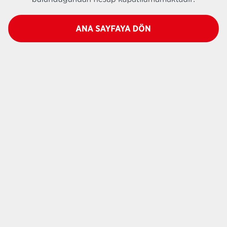 Habersiz Açılan Hesap Kapatma Sorunu