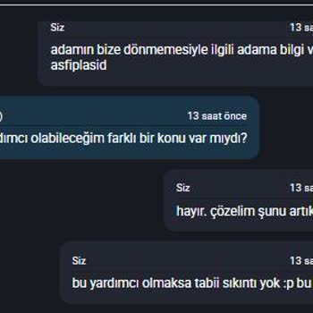 Destek Ekibinin İlgisizliği Ve Çözüm Üretememesi