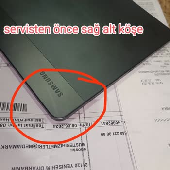 Servis Sırasında Hasar Gören Tablet Ve Ücret Talebi