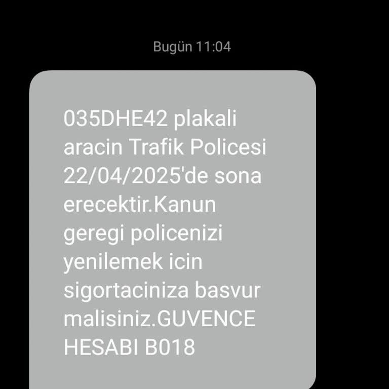 Yanlış Kişiye Gönderilen Trafik Poliçesi Hatırlatma Mesajı