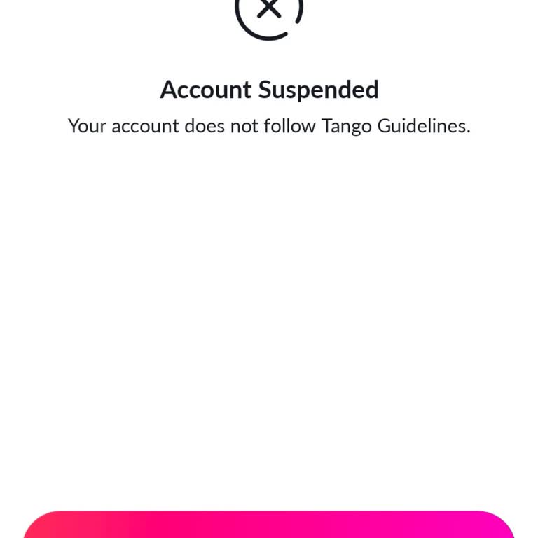 Tango Suspended My Account - No Warning or Help