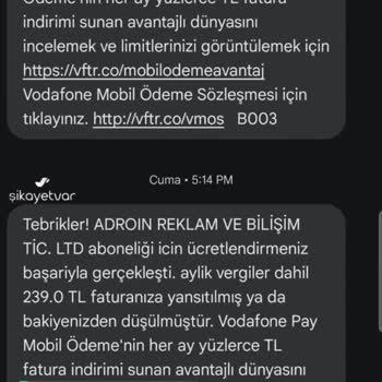 Vodafone Haberim Olmadan Üyelik Yapılmış!