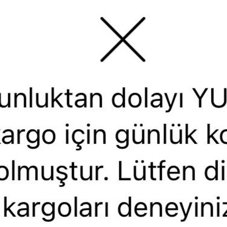 Yurtiçi Kargo Günlük Kargo Kotası Doldu Şeklinde Uyarı Alıyorum