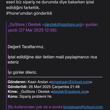 Sipariş İptali Ve Yetersiz İletişim Sorunu