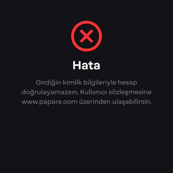 Papara Card Hesap Doğrulama Sorunu