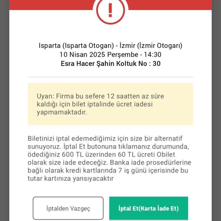 Yanlış Alınan Biletin İptalinde Mağduriyet