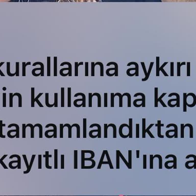 Haksız Hesap Kapatma Ve Onay Süreci Sorunları