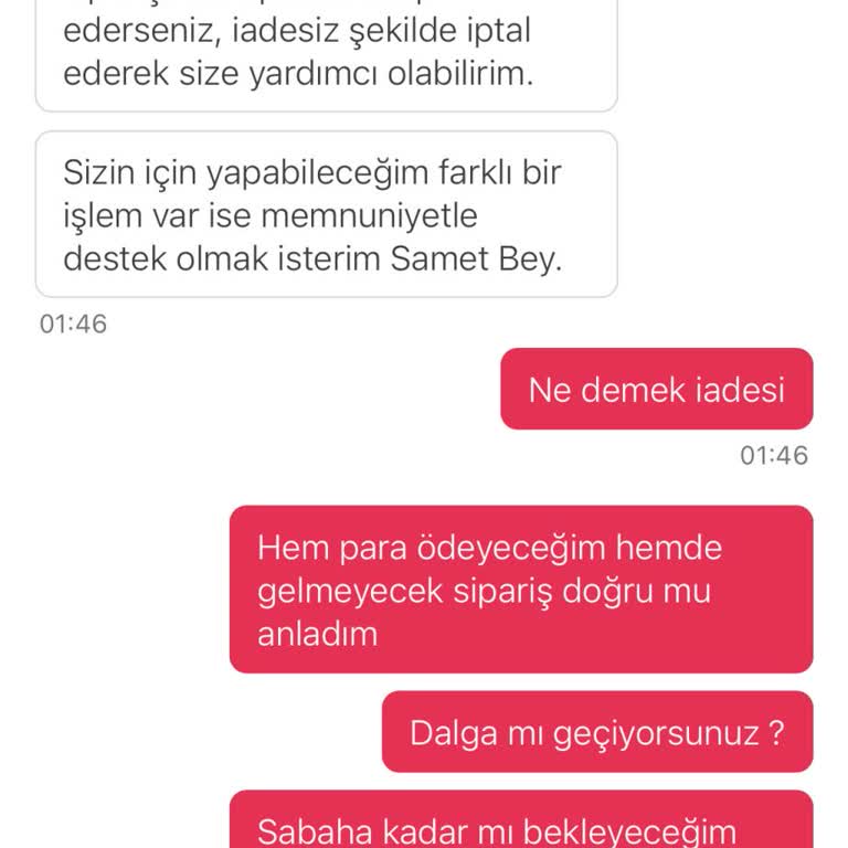 Sipariş Gelmedi Ücret İadesi Reddedildi