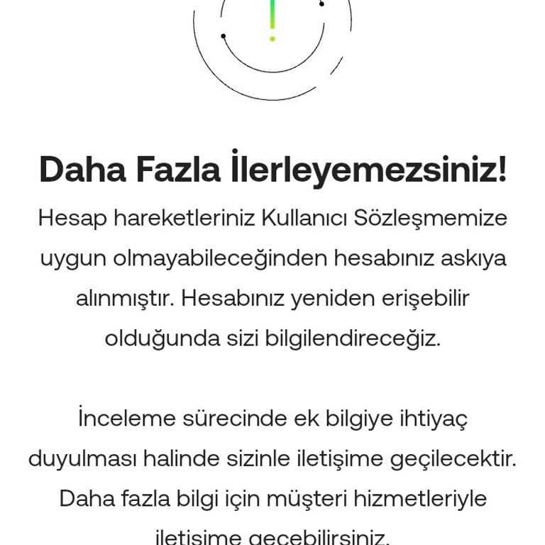 Hesabımın Askıya Alınması Nedeniyle Yaşadığım Mağduriyet
