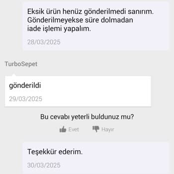 Eksik Ürün Ve İletişim Sorunlarıyla Baş Başa Kaldım