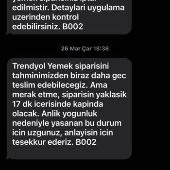Trendyol Yemek'te Sürekli Geciken Siparişler