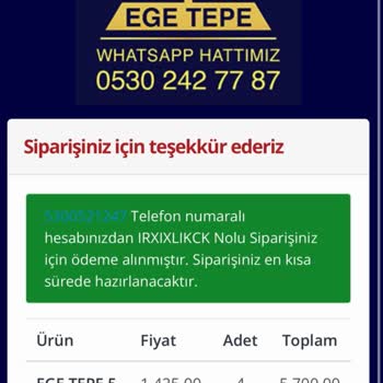Ege Tepe Firması İle Yaşanan Sipariş Sorunu