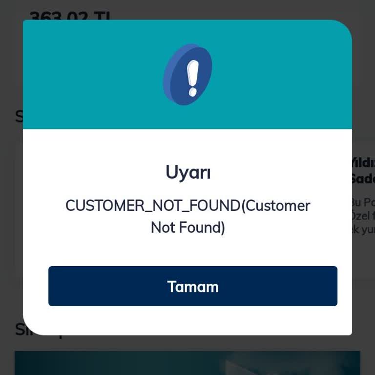 Sil Süpür Uygulamasında 'Customer Not Found' Hatası