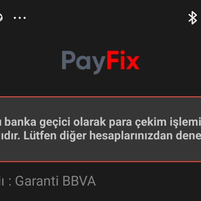 Payfix Para Çekme Sorunu: Sürekli Hata Alıyorum