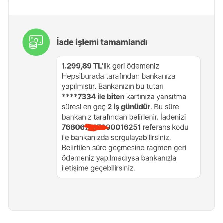 İade Edilen Ürünün Ücreti Hala Hesaba Geçmedi