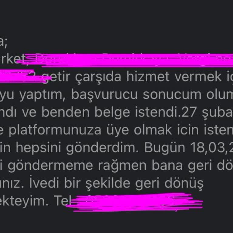 Getir Çarşı Başvuru Sürecinde İletişim Eksikliği