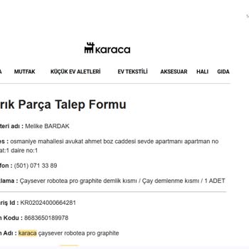 Karaca Çaysever Robotea Pro Yedek Parça Sorunu