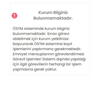 Güncellenmeyen Bilgiler Nedeniyle Görev Alamama Sorunu