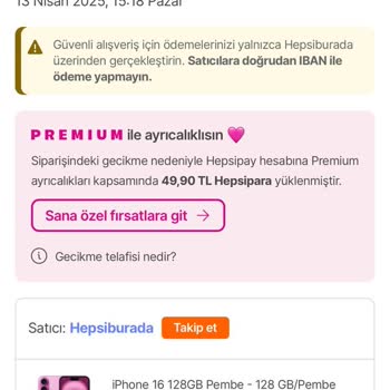 Hepsiburada'dan Sipariş Edilen Iphone16'nın Teslimat Sorunu