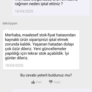 Stokta Var Dediler, Siparişi İptal Ettiler!