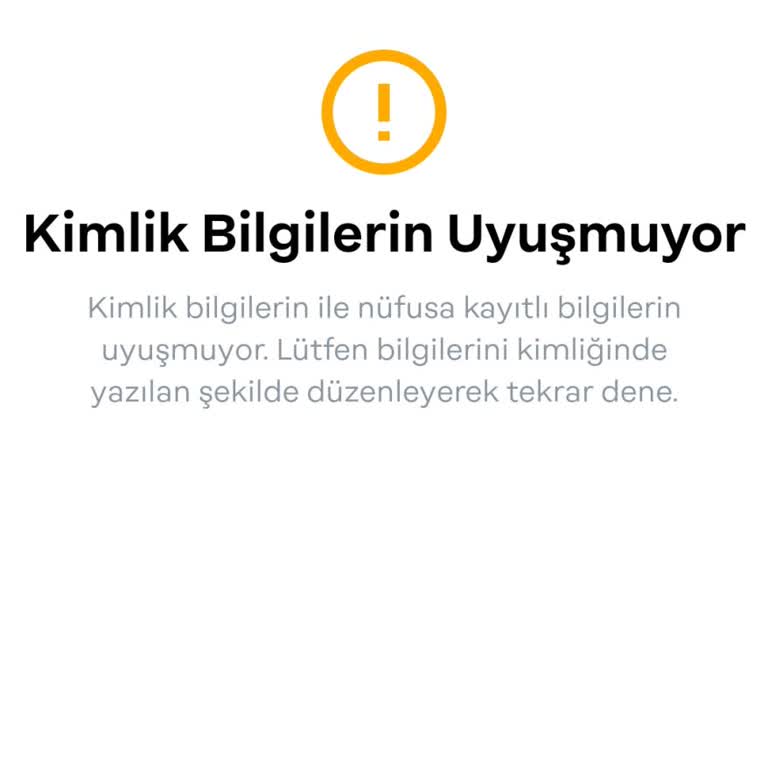 Kimlik Bilgileri Uyuşmazlığı: Papara'da Sürekli Hata Alıyorum